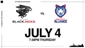 july 4 7:30 blackjacks vs montreal